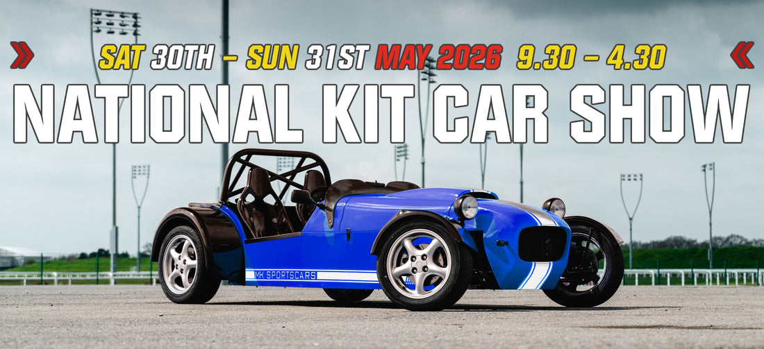 National Kit Car Show - SAT 30th – SUN 31st May 2026